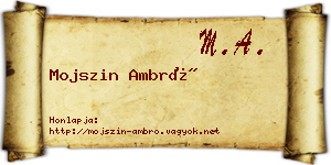 Mojszin Ambró névjegykártya